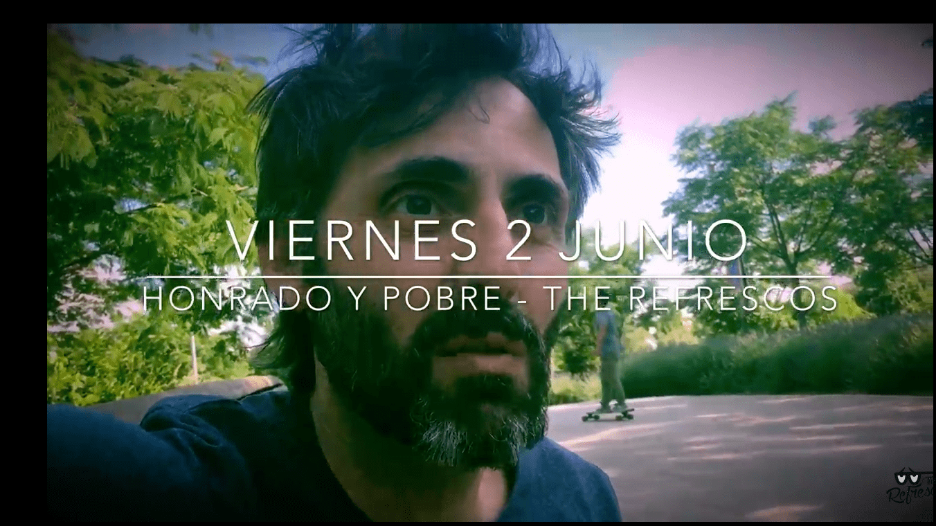 2 JUNIO: Honrado y pobre Nuevo single The Refrescos